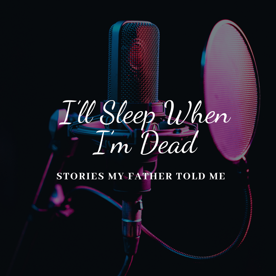 Stories My Father Told Me