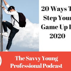 The Savvy Young Professional - Career Advice - Leadership - Business Management