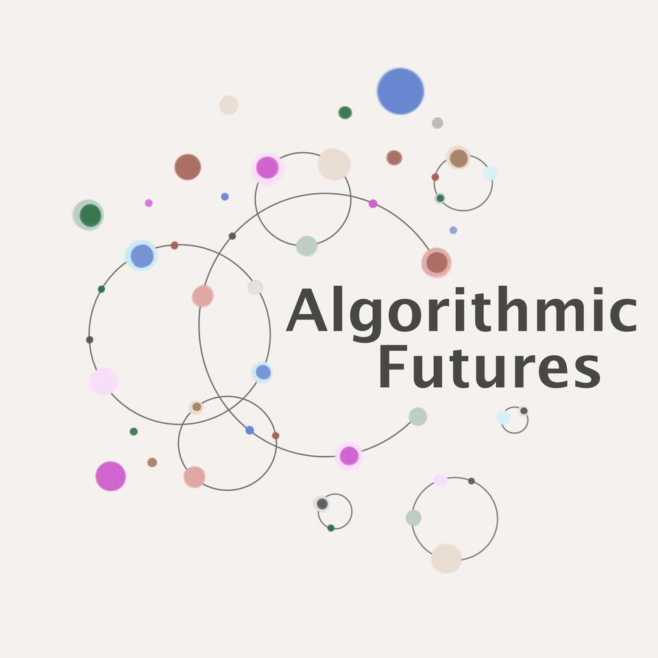 The Algorithmic Futures Podcast