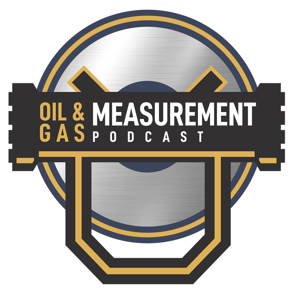 Oil Gas Measurement Podcast