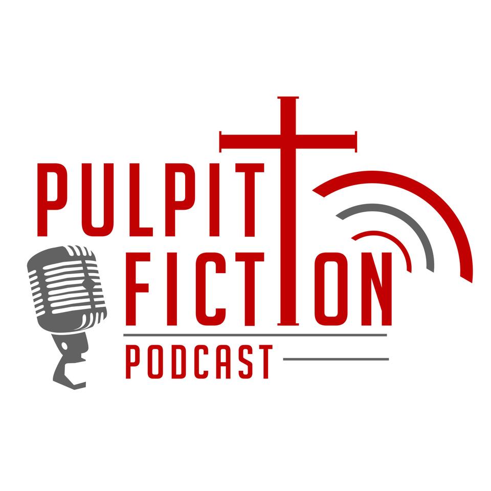 Pulpit Fiction Podcast