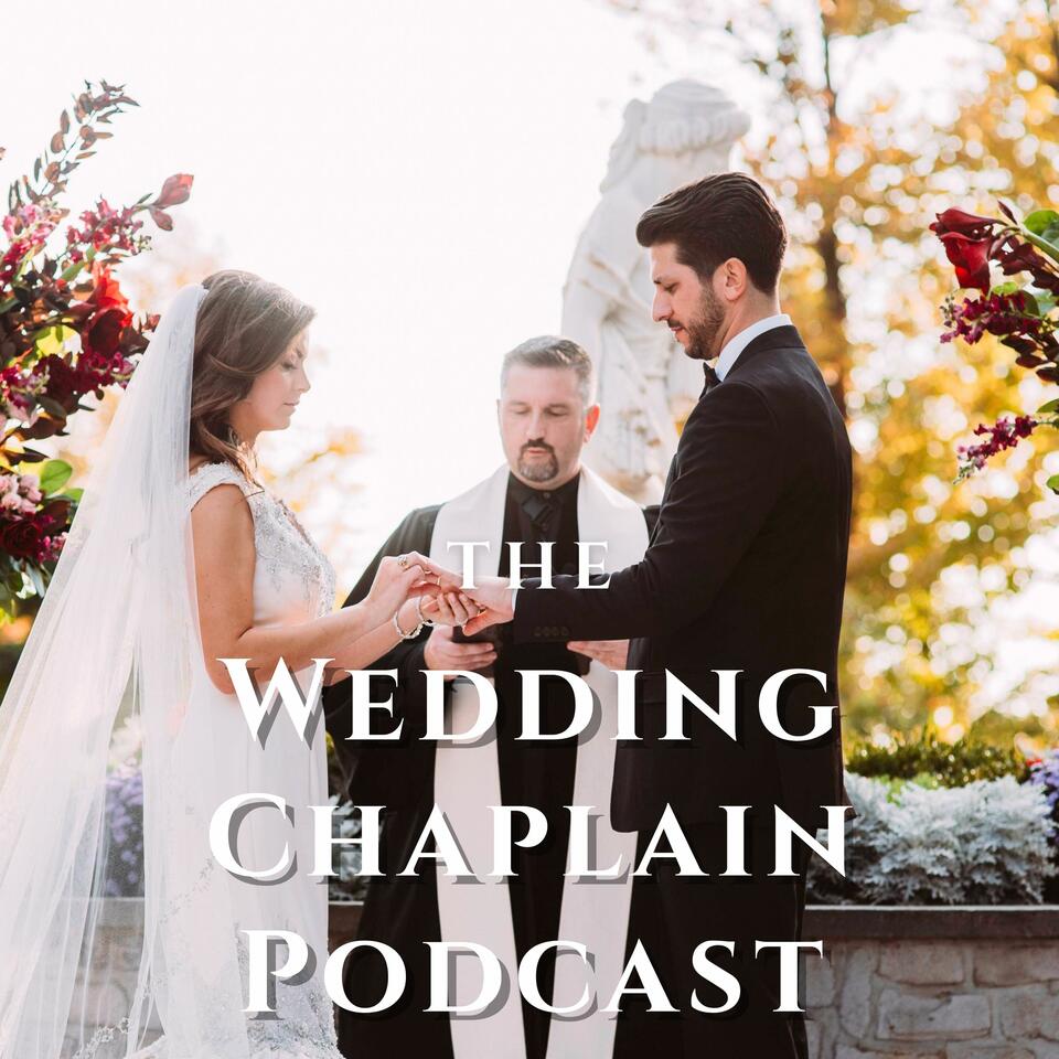 The Wedding Chaplain Podcast