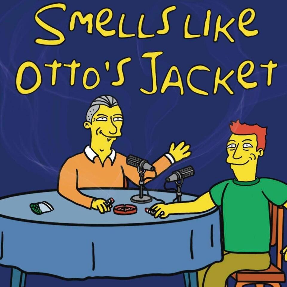 Smells Like Otto's Jacket