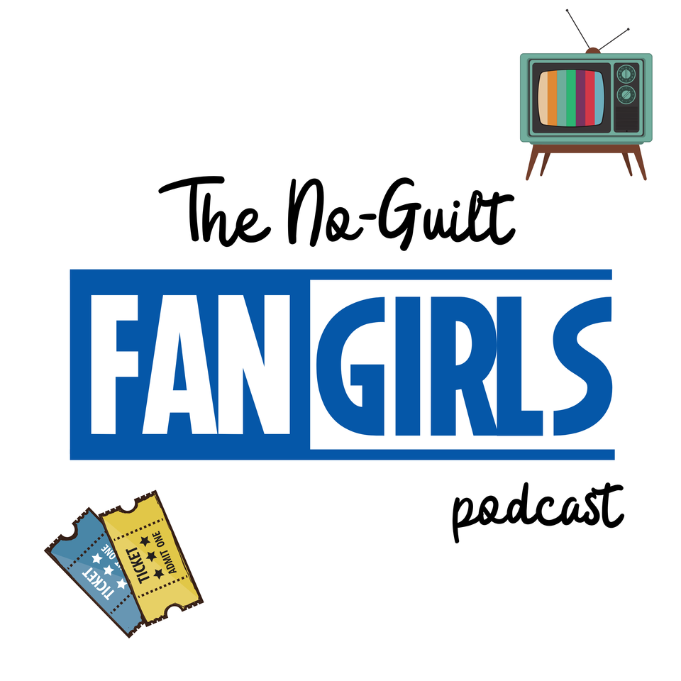 The No-Guilt Fangirls Podcast