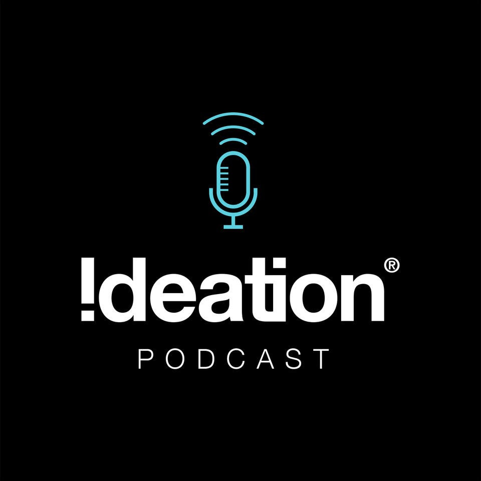 Ideation Podcast