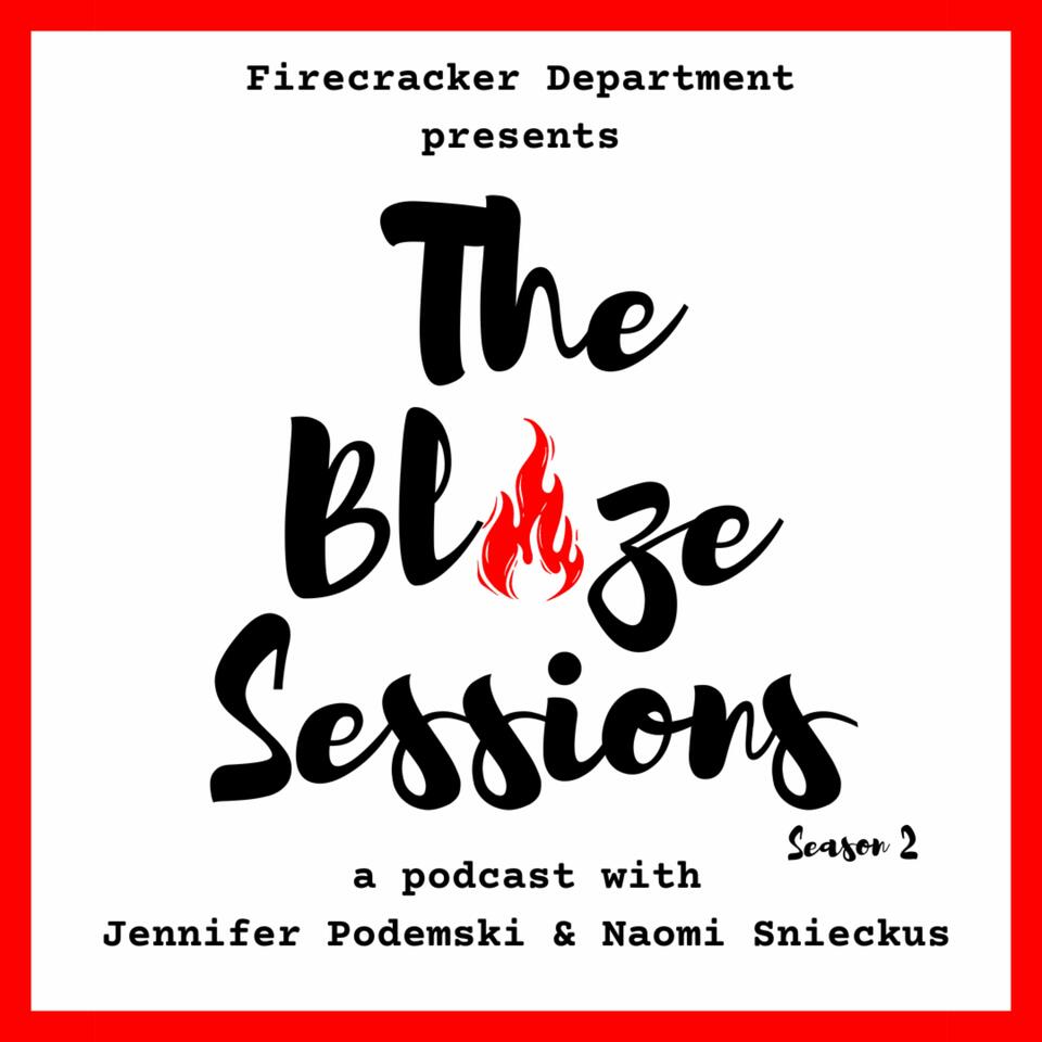 The Firecracker Department - The Blaze Sessions Season 02