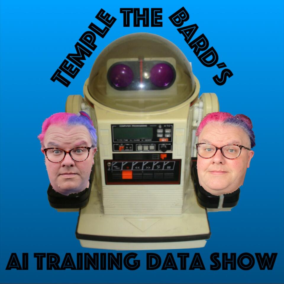 Temple The Bard's AI Training Data Show
