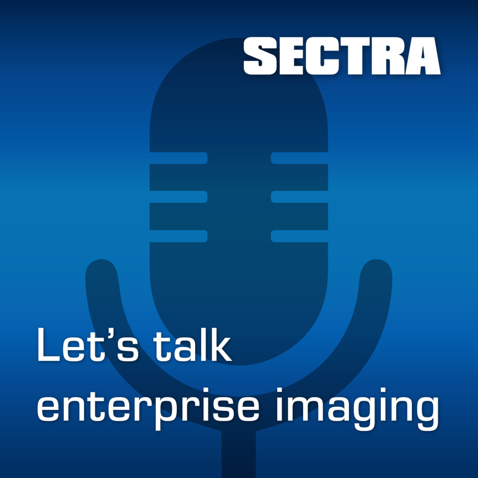 Let's Talk Enterprise Imaging