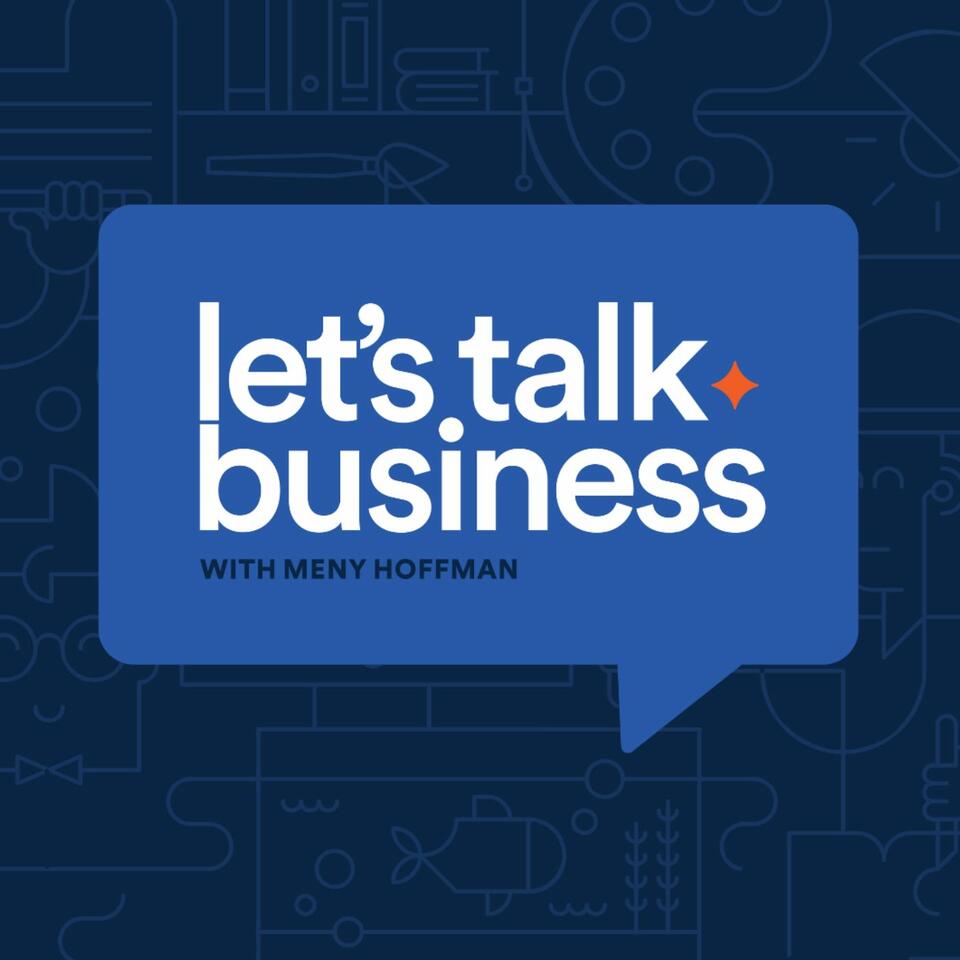 Let's Talk Business