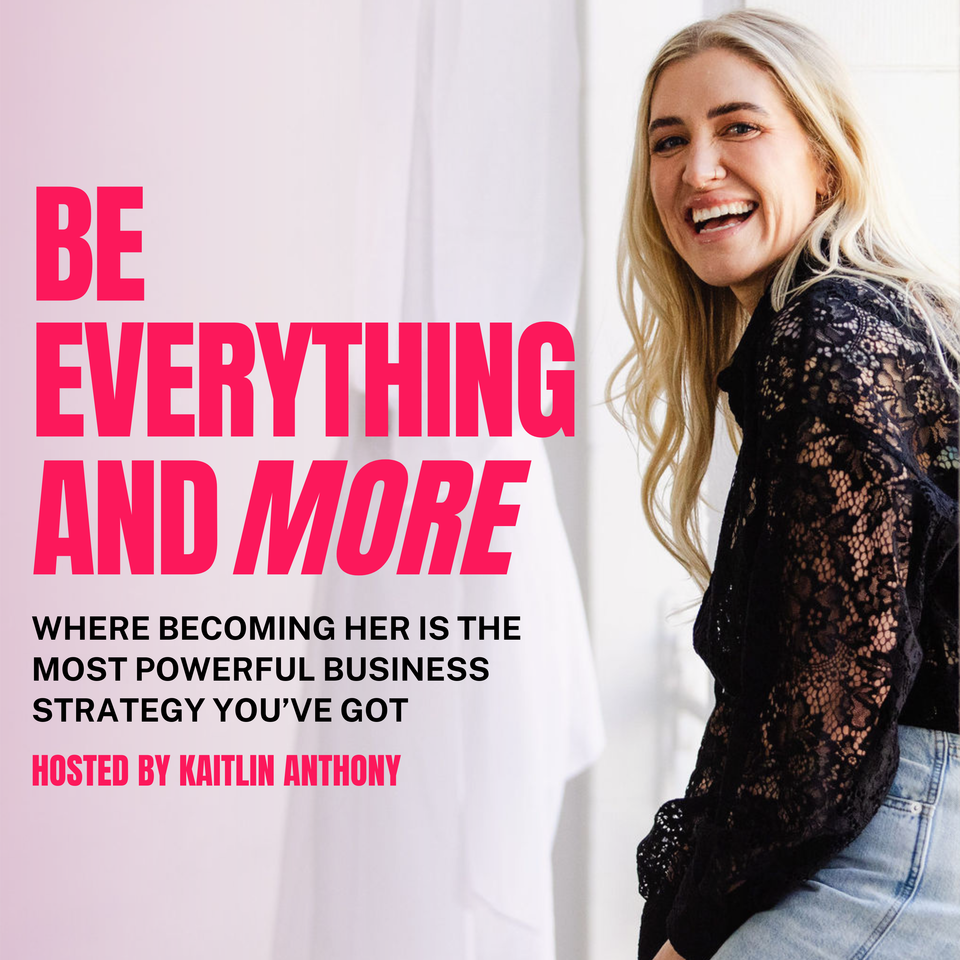 Be Everything And More