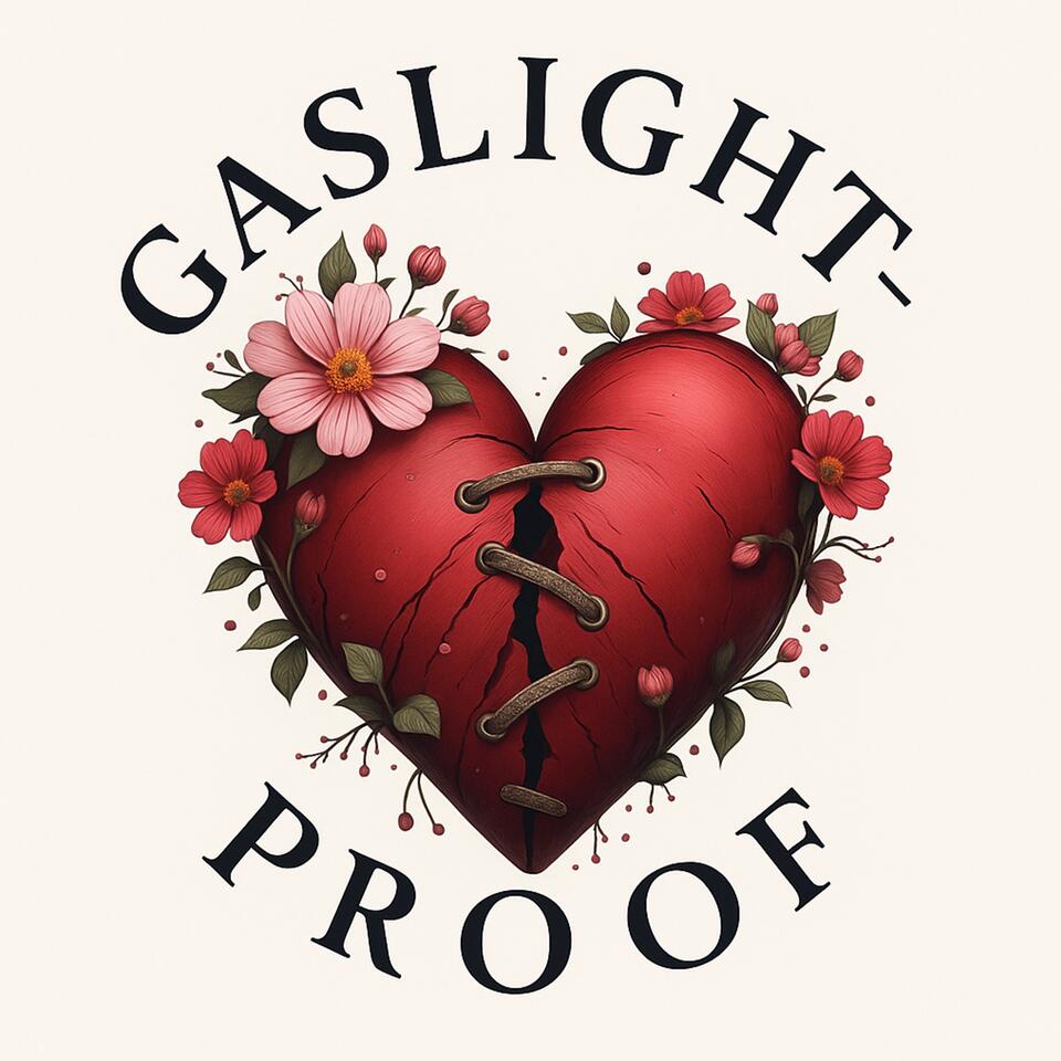 Gaslight-Proof