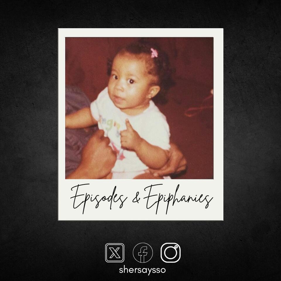 Episodes & Epiphanies