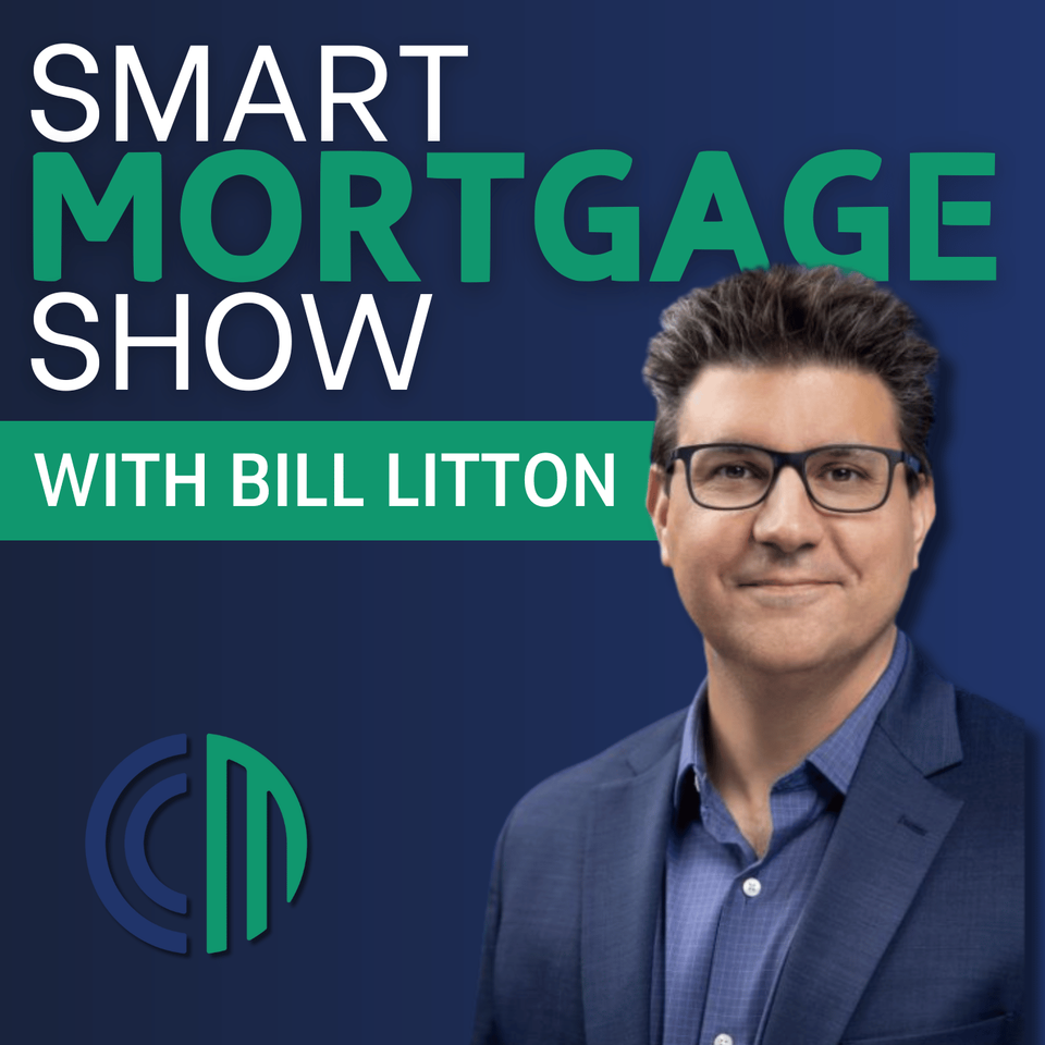 Smart Mortgage Show with Bill Litton