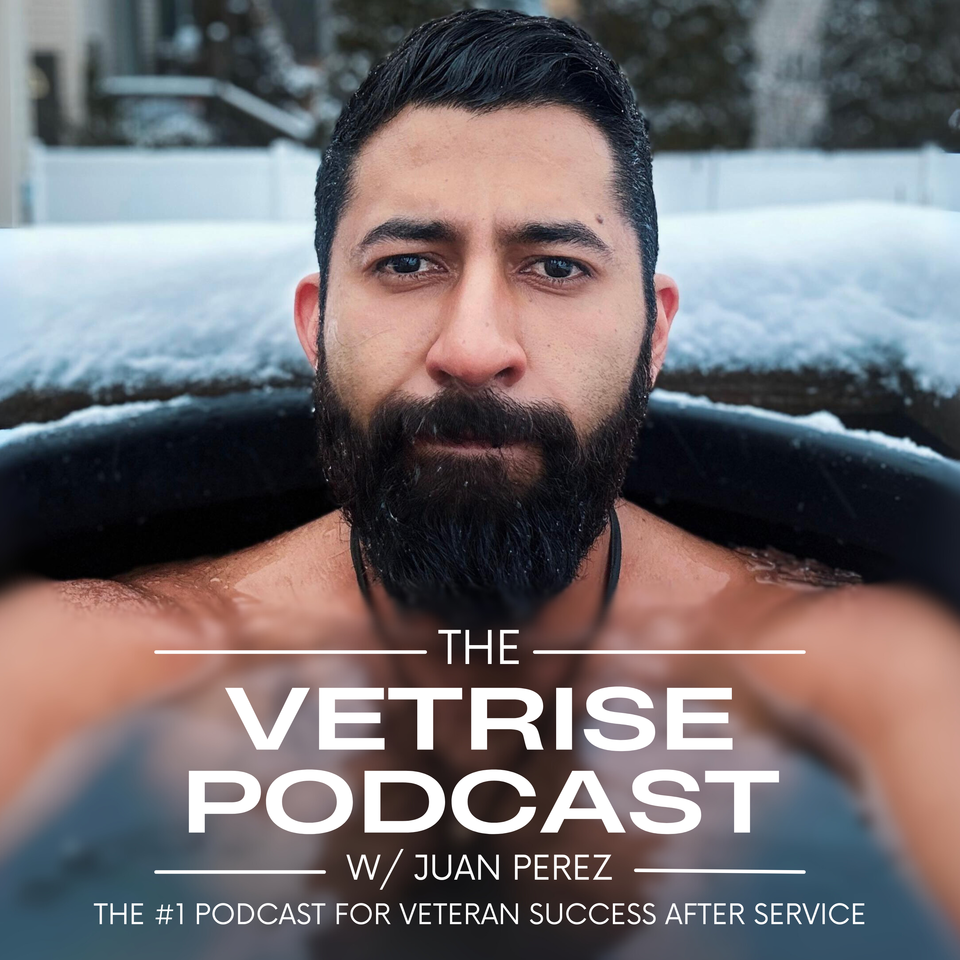 The VetRise Podcast w/ Juan Perez