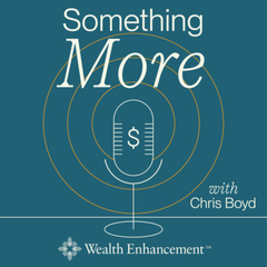 Wrap up - Stop Sabotaging Your Retirement Plans - Something More with Chris Boyd