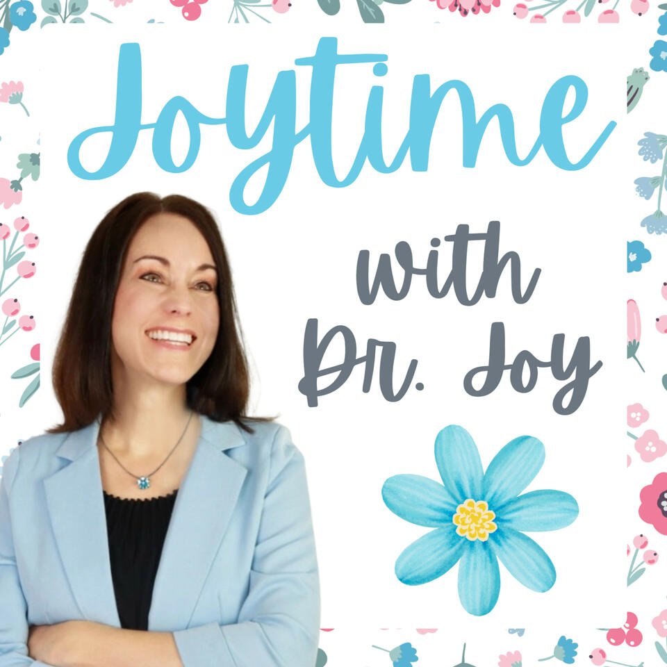 Joytime with Dr. Joy