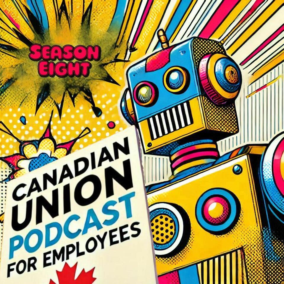 Canadian Union Podcast for Employees'