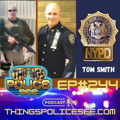 Things Police See: Firsthand Accounts