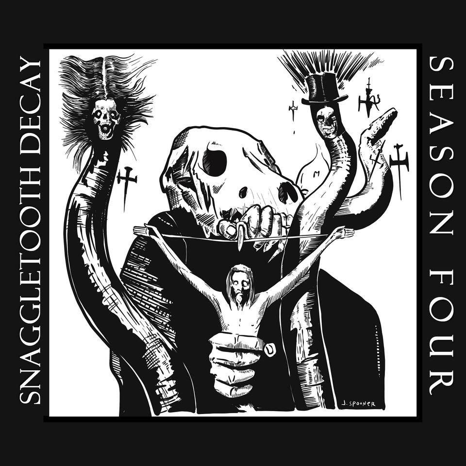 The Snaggletooth Decay Extreme Music Podcast