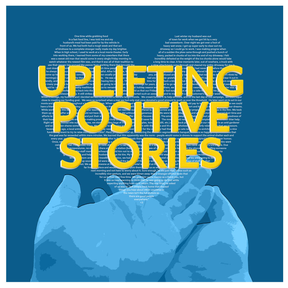 Uplifting Positive Stories