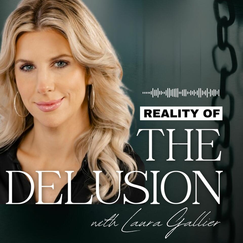 Reality of The Delusion