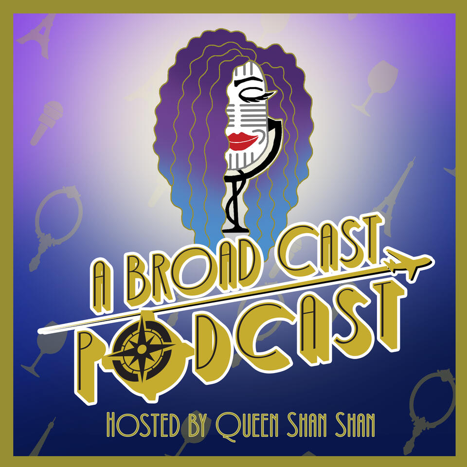 A Broad Cast Podcast