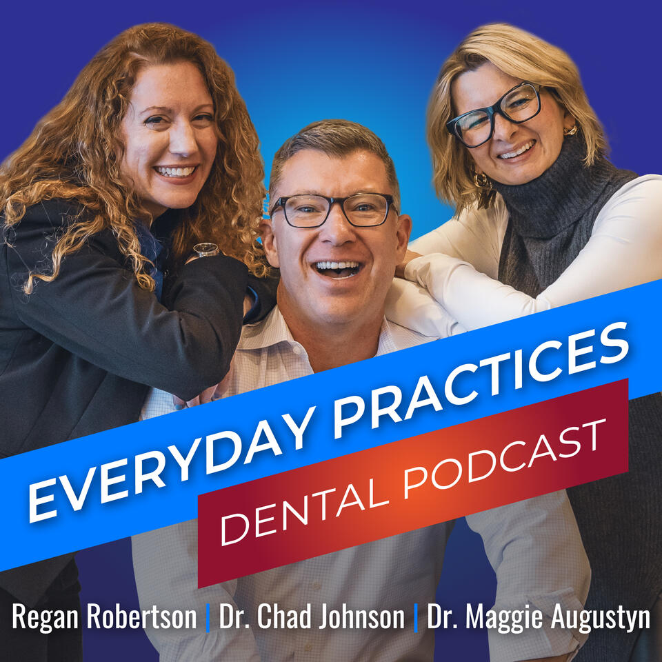 Everyday Practices Dental Podcast