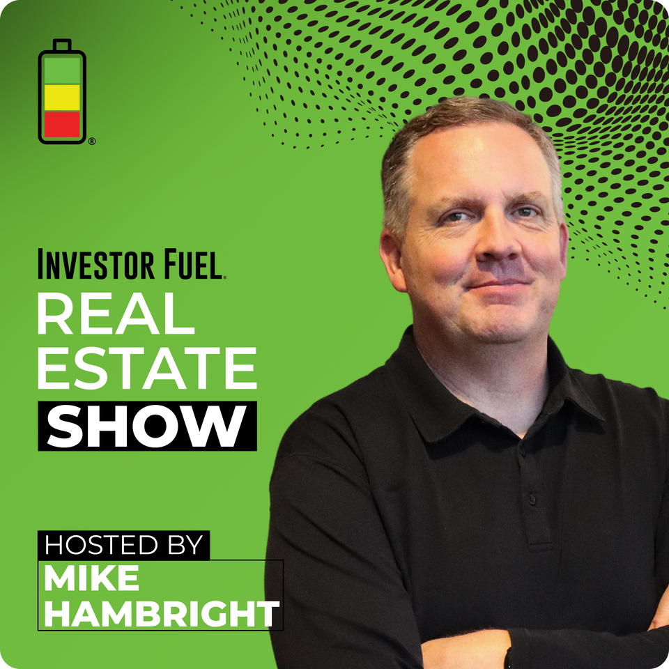 Investor Fuel Real Estate Show