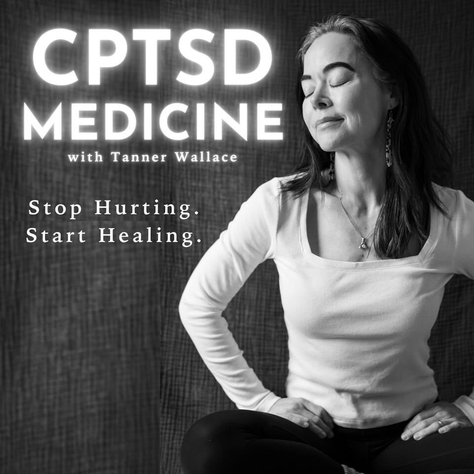 CPTSD Medicine Podcast