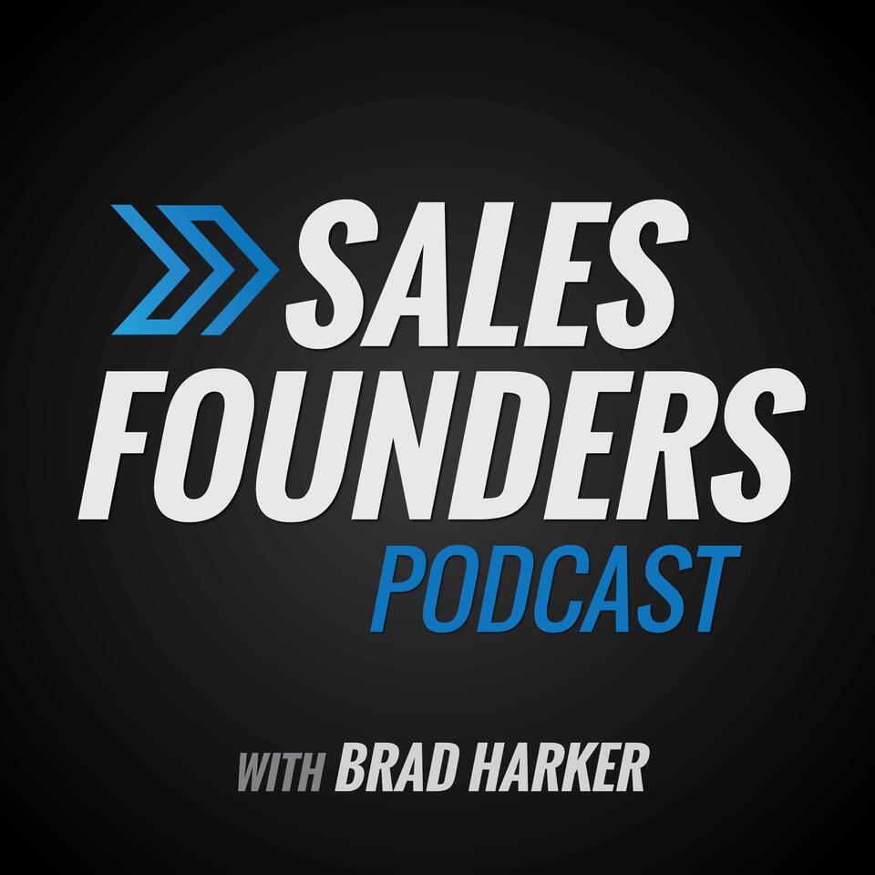 SalesFounders Podcast - Startup Sales Strategy | Entrepreneur | Venture Capital