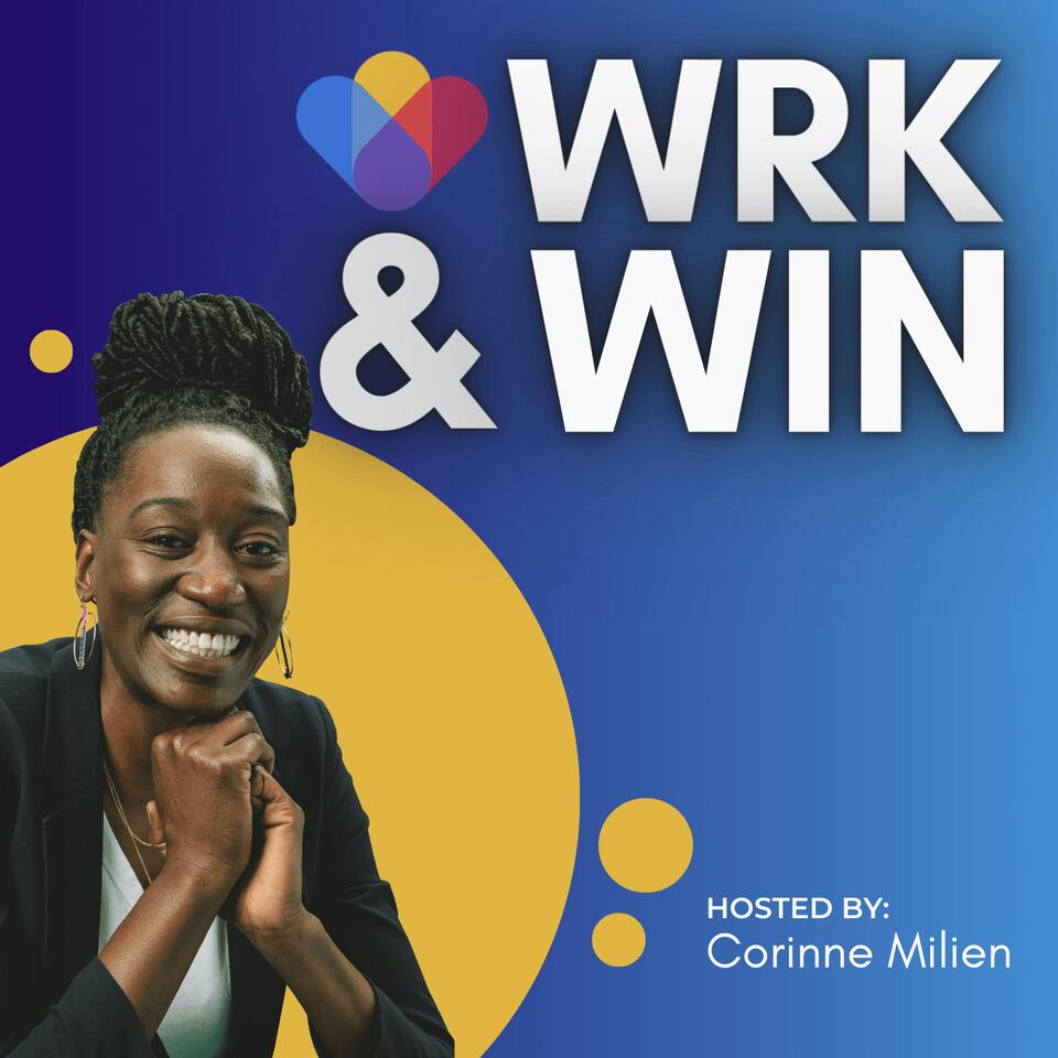 WRK & WIN