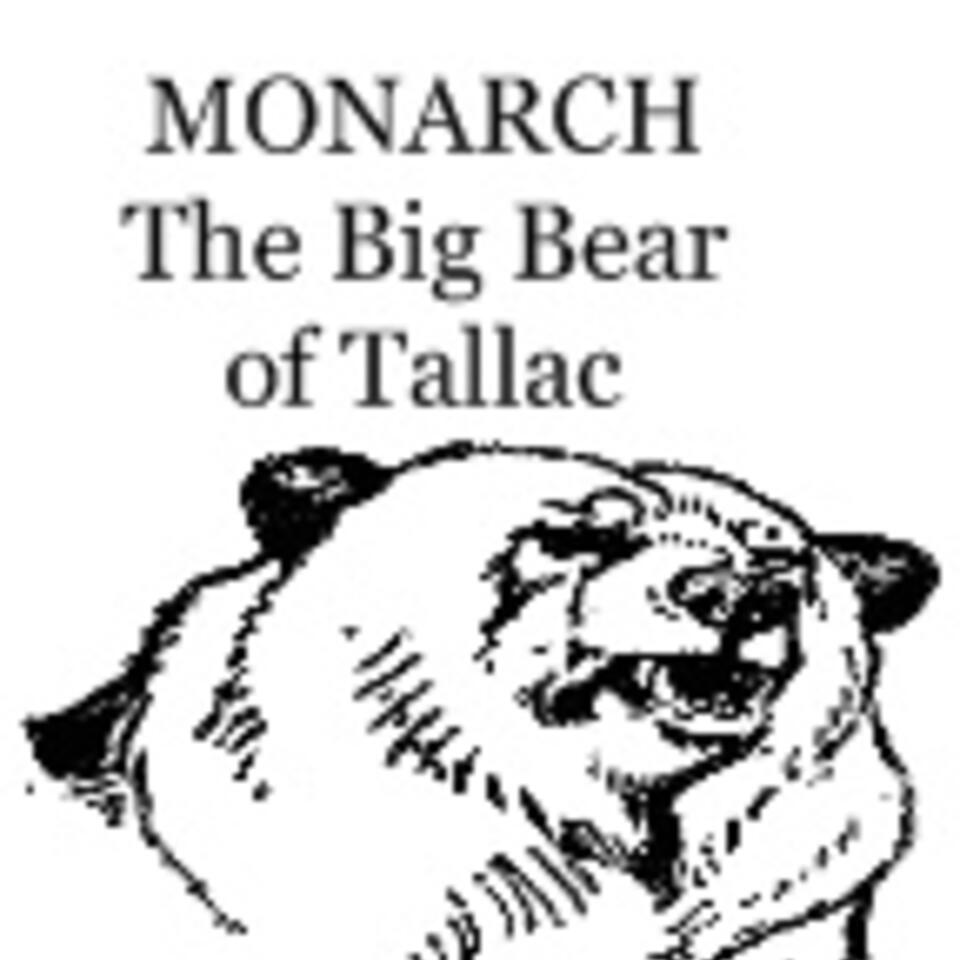 MONARCH: the Big Bear of Tallac, by Ernest Thompson Seton