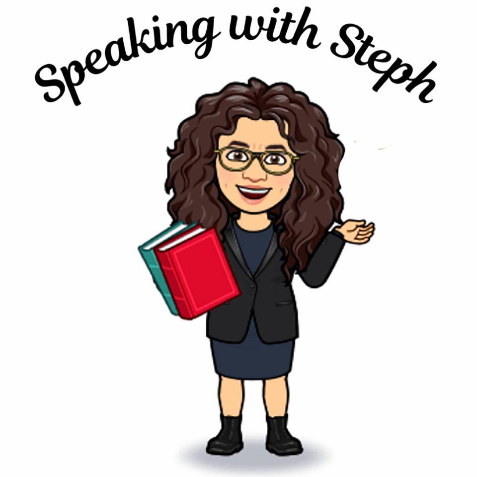 Speaking with Steph