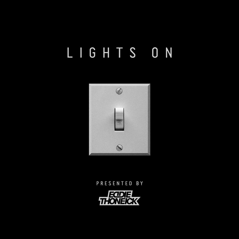 Eddie Thoneick: #LightsOn