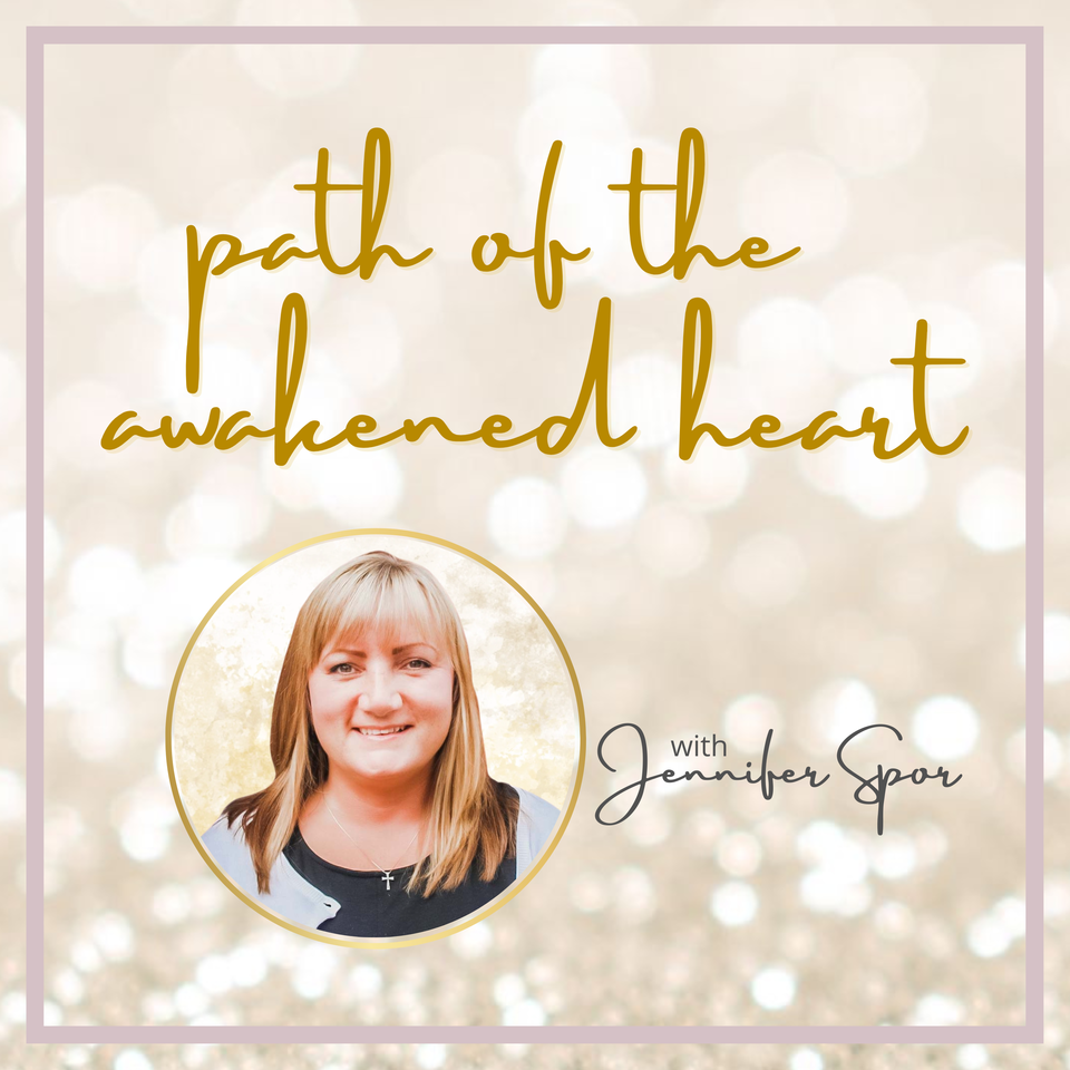 Path of the Awakened Heart