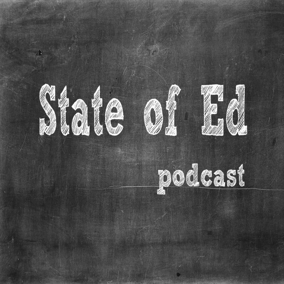 State of Ed Podcast