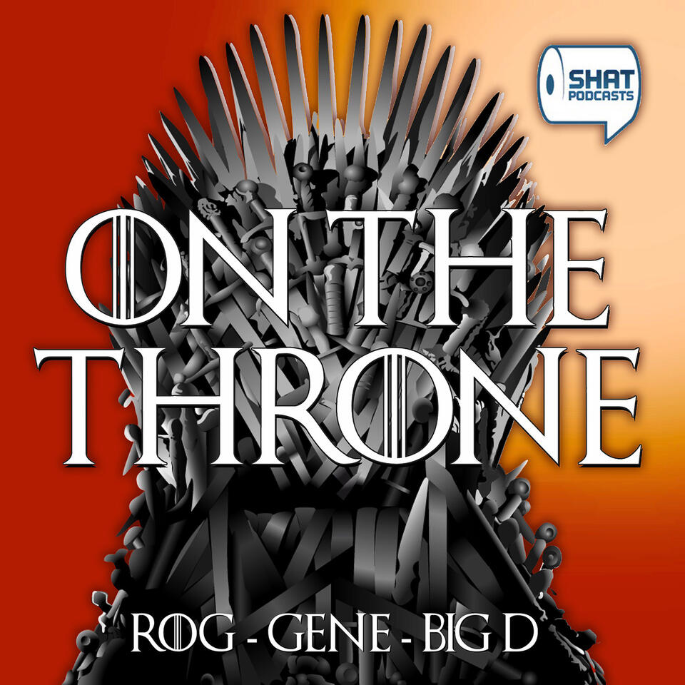 Game of Thrones: On the Throne Podcast