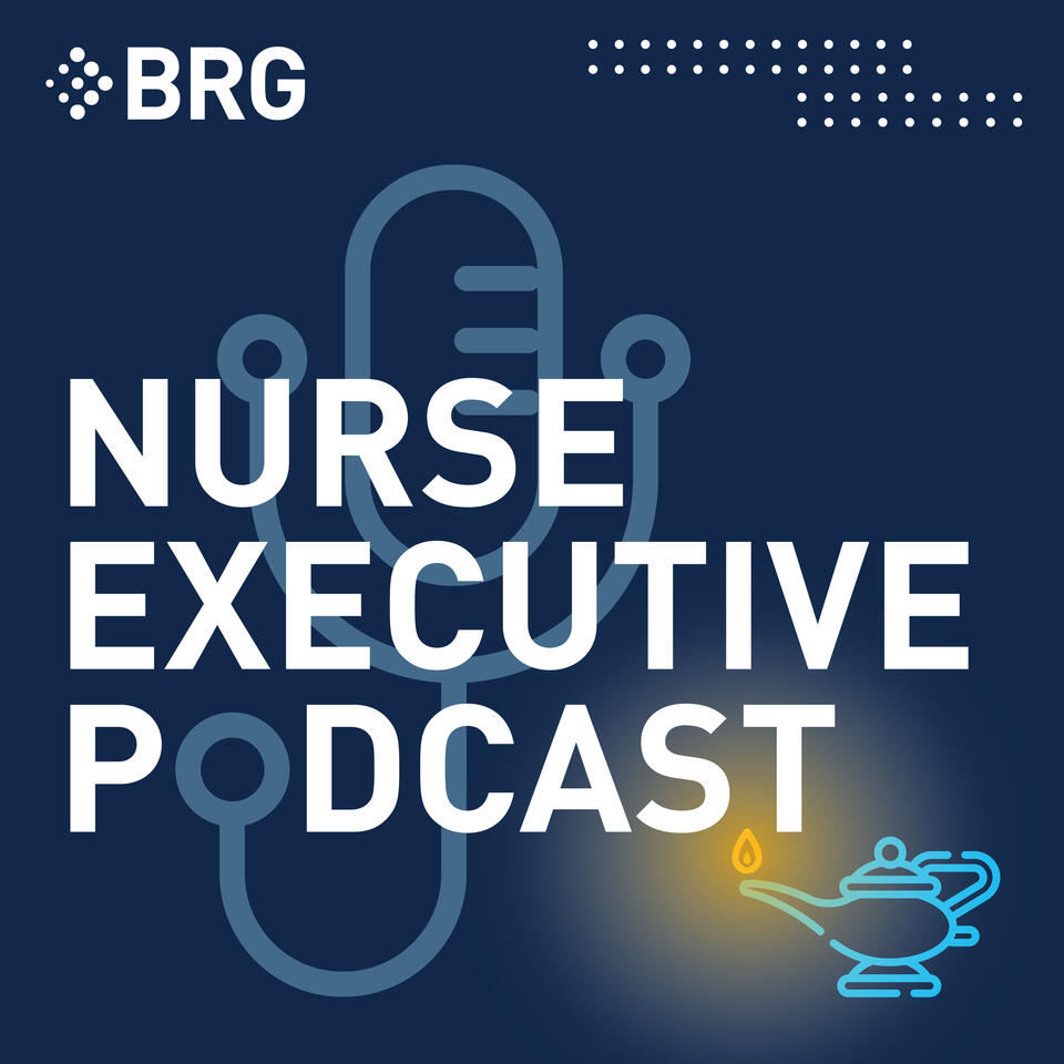 Nurse Executive Podcast