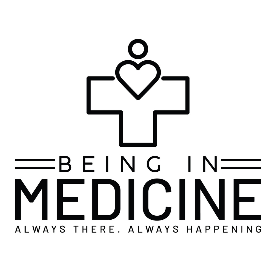 Being In Medicine