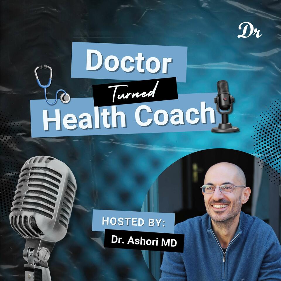 Doctor Turned Health Coach