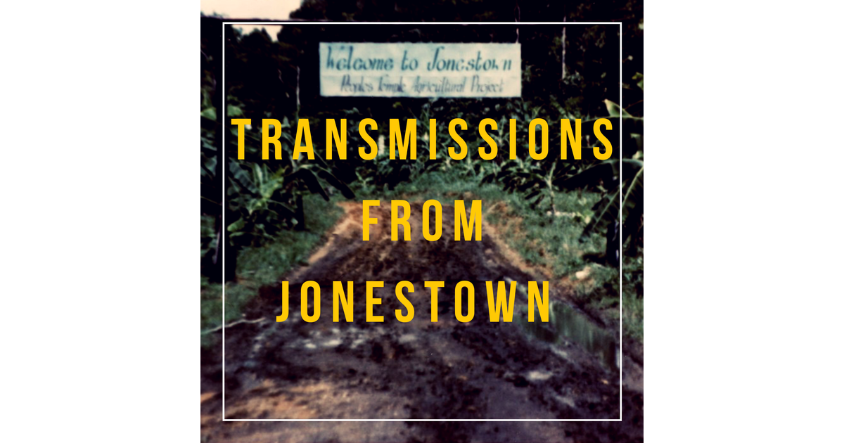 Transmissions From Jonestown iHeart
