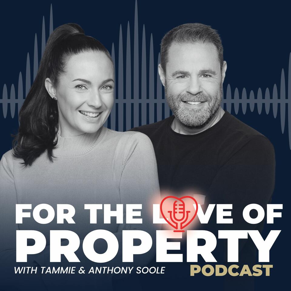 For the Love of Property