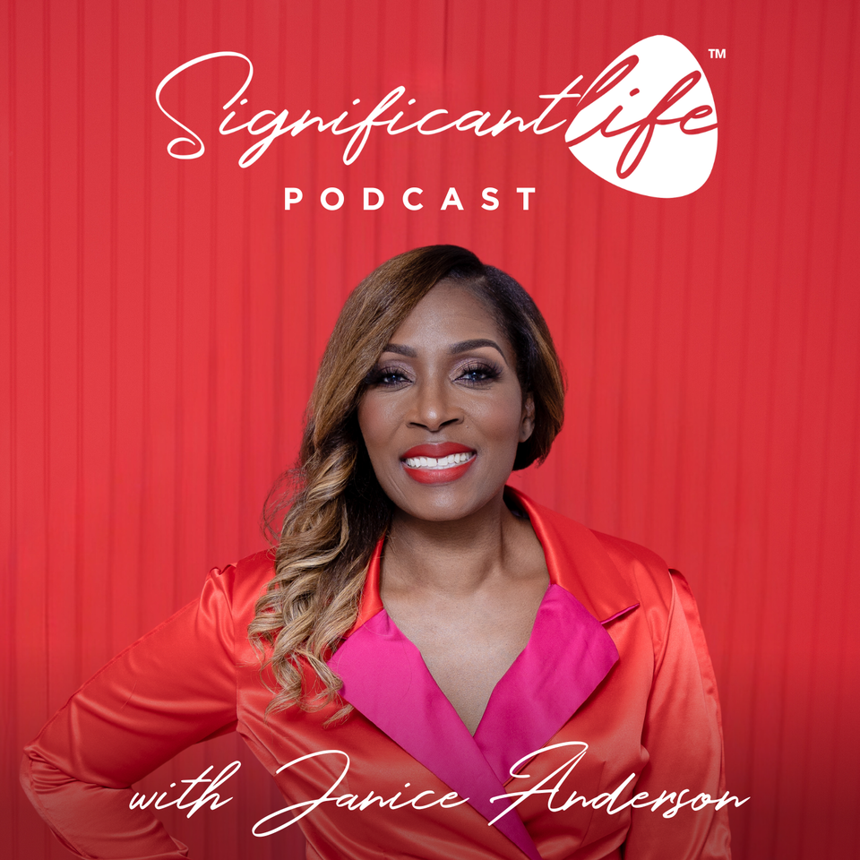 Significant Life with Janice Anderson