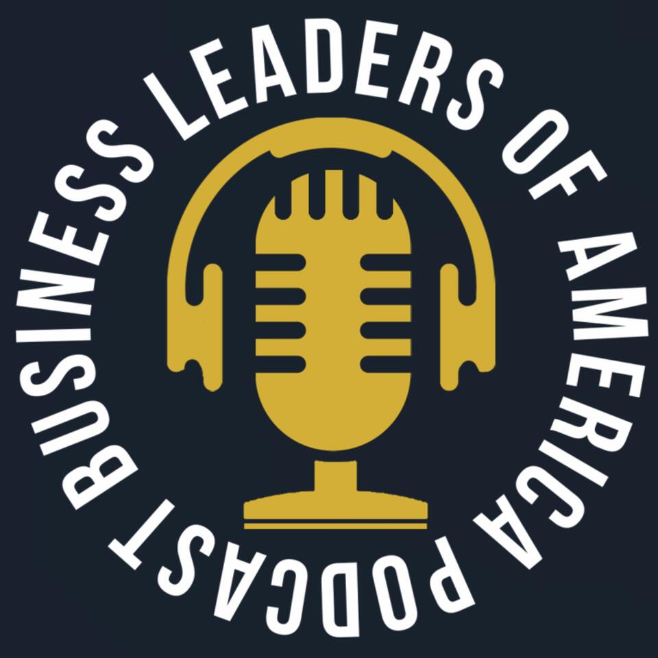 Business Leaders of America Podcast