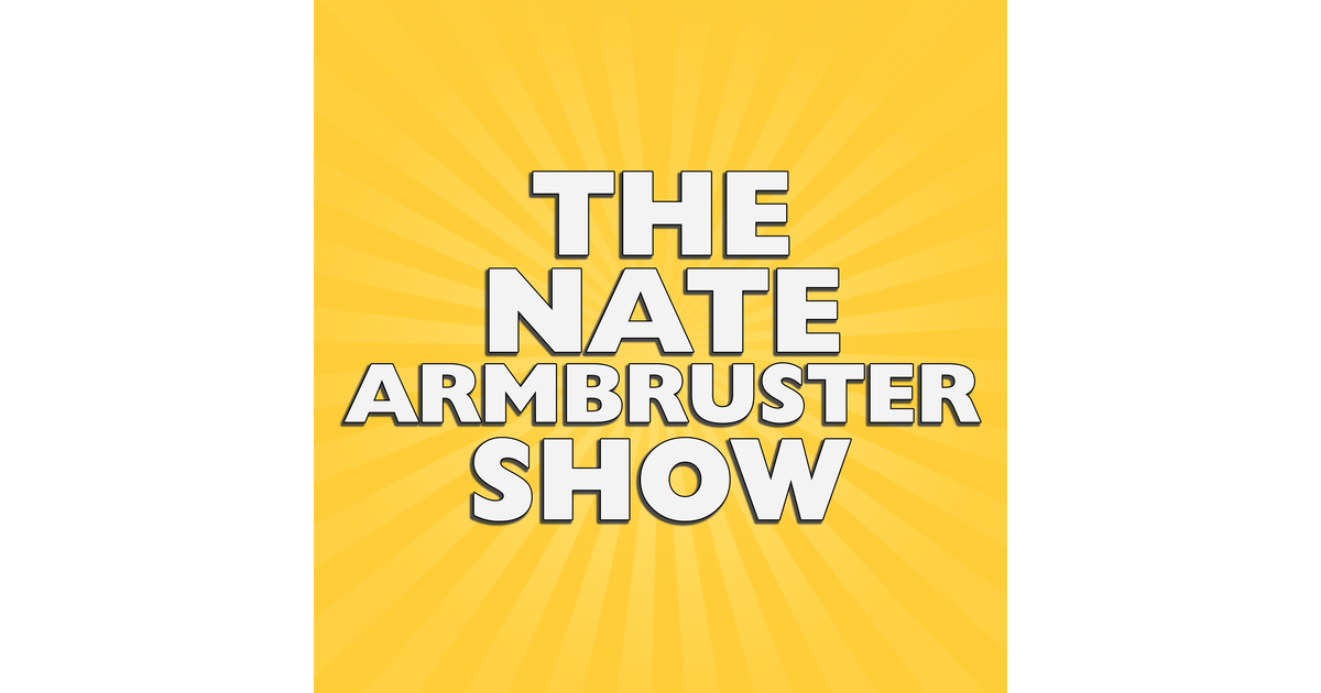 The Nate Armbruster Show iHeart