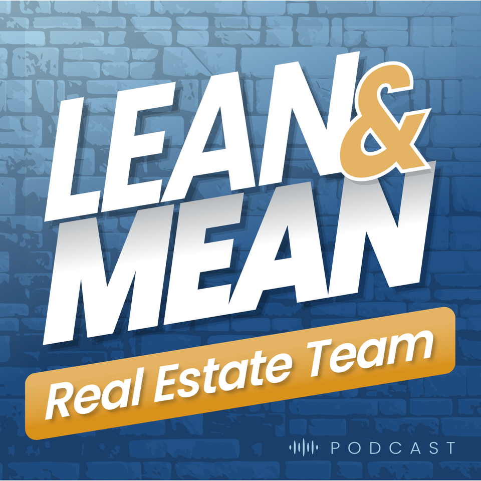 Lean & Mean Real Estate Team