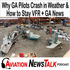 Aviation News Talk – Pilot Stories, Safety Tips & General Aviation News