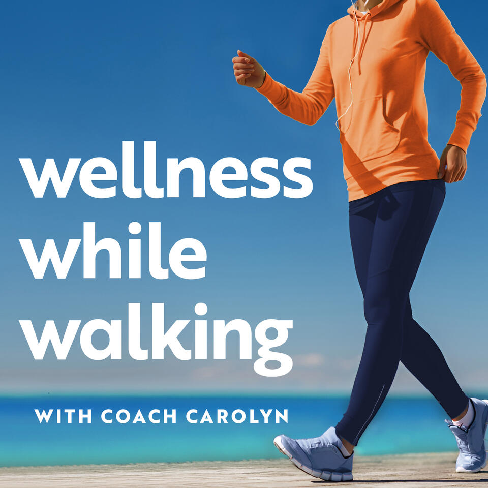 Wellness While Walking
