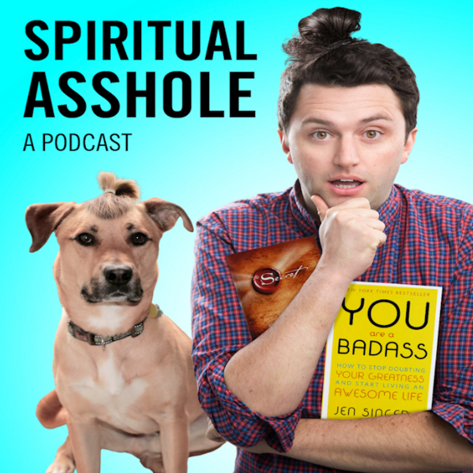 Spiritual Asshole
