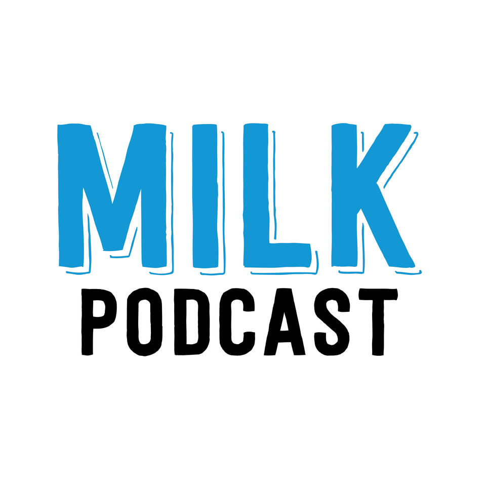 MILK Podcast: Getting In There with Moms I'd Like to Know